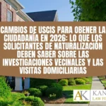 Cambios de USCIS para obener la ciudadanía en 2026