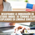 Descifrando la inmigración en Estados Unidos